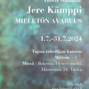 Mieletön avaruus: kukkien taustalla, 1.7.-31.7.2024, Bohemia Flower Studio